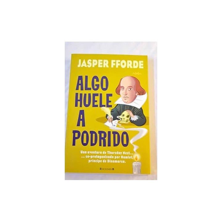 Algo huele a podrido - Jasper Fforde.